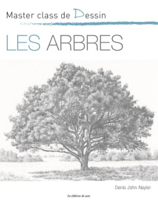 Les arbres - John-Naylor Denis ; Joffre Jennifer
