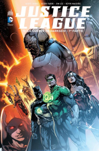 Justice League Tome 9 : La guerre de Darkseid. 1re partie - Johns Geoff ; Fabok Jason ; Lee Jim ; Maguire Kevi
