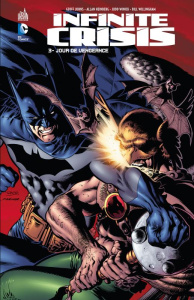 Infinite Crisis Tome 3 : Jour de vengeance - Johns Geoff ; Heinberg Allan ; Willingham Bill ; W