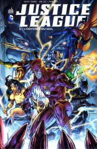 Justice League Tome 2 : L'odyssée du mal - Johns Geoff ; Lee Jim ; Reis Ivan ; Tourriol Edmon