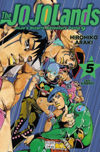 JoJo's Bizarre Adventure - The JOJOLands Tome 5 : L'acte de propriété - Araki Hirohiko ; Curac Tomislav