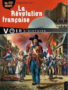 La Révolution française. Avec 1 DVD - Joly Dominique