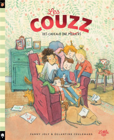 Les Couzz : Des cadeaux par milliers - Joly Fanny ; Ceulemans Eglantine