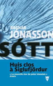 Les enquêtes de Siglufjördur : Sott - Jónasson Ragnar ; Marchon Ombeline
