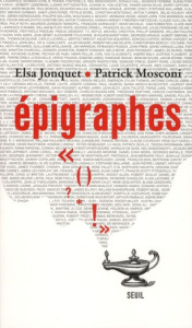 Epigraphes - Jonquet Elsa ; Mosconi Patrick