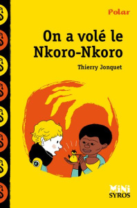 On a volé le Nkoro-Nkoro - Jonquet Thierry