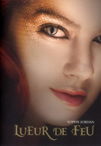 Lueur de feu Tome 1 - Jordan Sophie ; Marchand Alice