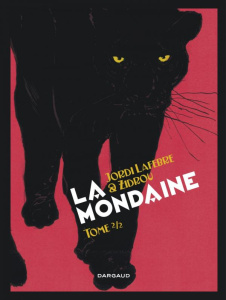 La mondaine. Tome 2 - JORDI LAFEBRE/ZIDROU