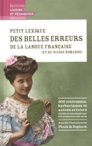 Petit lexique des belles erreurs de la langue française (et de Suisse romande) - Jost Cyril