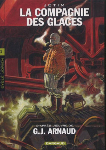 La compagnie des glaces Intégrale Tome 1 : Cycle Jdrien - JOTIM