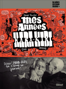 Mes années Hara-Kiri - Fuchs Daniel