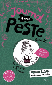 Journal d'une peste Tome 10 : Restons zen ! - Sam Virginy L. ; Abesdris Marie-Anne