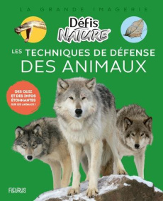 Les techniques de défense des animaux - Journo Anouk