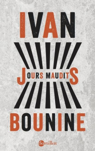 Jours maudits - Bounine Ivan ; Laury Jean