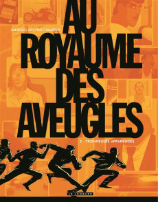 Au royaume des aveugles Tome 2 : Trompeuses apparences - Jouvray Olivier ; Salsedo Frédérik ; Salsedo Greg