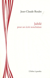 JUBILE - JEAN-CLAUDE ROULET