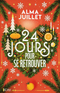 24 jours pour se retrouver - Juillet Alma