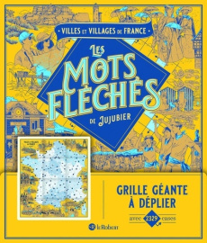 Villes et villages de France. Grille géante à déplier avec 2329 cases - JUJUBIER