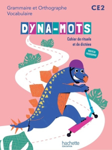 Dyna-mots CE2. Cahier de rituels et de dictées, Edition 2025 - Jullien Camille ; Leclerc Mélanie ; Berdou Carolin