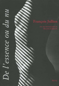 De l'essence ou du nu - Jullien François ; Gibson Ralph