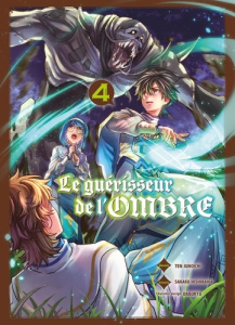 Le guérisseur de l'ombre Tome 4 - Junoichi Ten