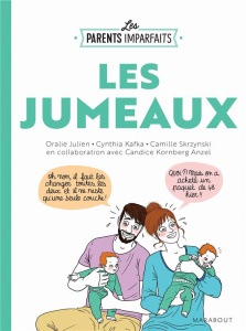 Les jumeaux - Kafka Cynthia ; Julien Oralie ; Skrzynski Camille