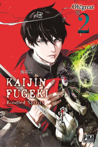 KAIJIN FUGEKI - KINDLED SPIRITS T02 - OH!GREAT