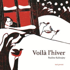 Voilà l'hiver - Kalioujny Pauline