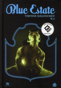 Blue Estate Tome 1 - Kalvachev Viktor