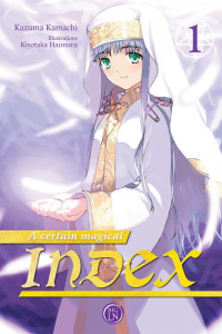 A certain magical Index Tome 1 - Kamachi Kazuma ; Haimura Kiyotaka