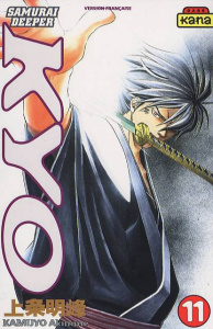 Samurai Deeper Kyo Tome 11 - Kamijyo Akimine ; Raillard Misato