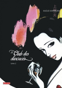 Le club des divorcés Tome 2 - Kamimura Kazuo ; Beaujean Stéphane ; Morita Toshiy