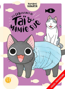 Les Chaventures de Taï et Mamie Sue Tome 6 - Kanata Konami ; Leclerc Yohan ; Bouvier Catherine