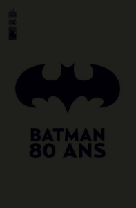 Detective Comics Tome 1000 : Batman 80 ans. 1939-2019 - Kane Bob ; Finger Bill ; DiDio Dan