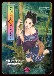 Midare Mandara - Traditions secrètes Tome 2 - Kaoru Hazuki ; Hideo Kasuya