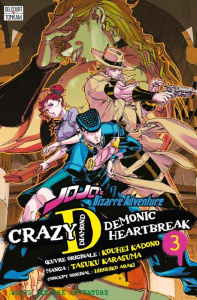 Jojo's Bizarre Adventure : Crazy Diamond's Demonic Heartbreak Tome 3 - Karasuma Tasuku ; Kadono Kouhei ; Araki Hirohiko ;