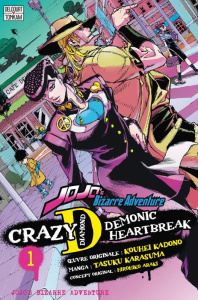 Jojo's Bizarre Adventure : Crazy Diamond's Demonic Heartbreak Tome 1 - Karasuma Tasuku ; Kadono Kouhei ; Araki Hirohiko