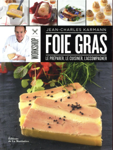 Foie gras - Karmann Jean-Charles ; Nurra Rina