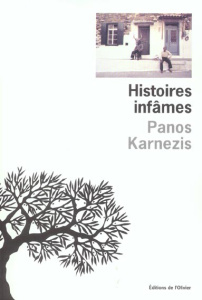 Histoires infâmes - Karnezis Panos ; Ménard Diane
