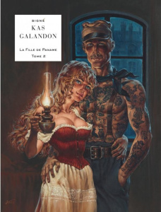La fille de Paname Tome 2 : L'homme aux tatouages - Kas ; Galandon