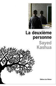 La deuxième personne - Kashua Sayed ; Allouche Jean-Luc