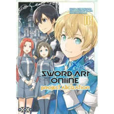 Sword Art Online - Project Alicization Tome 3 - Kawahara Reki ; Yamada Kôtarô