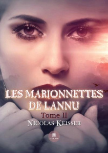 Les marionnettes de Lannu Tome 2 - Keisser Nicolas