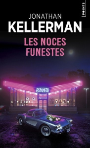 Les noces funestes - Kellerman Jonathan ; Betsch Eric