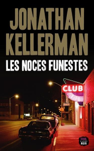 Les noces funestes - Kellerman Jonathan ; Betsch Eric