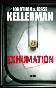 Exhumation - Kellerman Jonathan ; Kellerman Jesse ; Sibony Juli