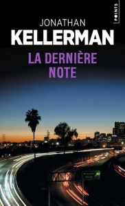 La dernière note - Kellerman Jonathan ; Paloméra Marie-France de