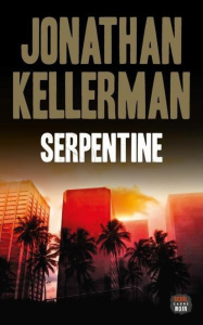 Serpentine - Kellerman Jonathan