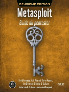 Metasploit. Guide du pentester, 2e édition - Kennedy David ; Aharoni Mati ; Kearns Devon ; O'Go