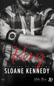 Les liens du coeur. Tome 4 - Kennedy Sloane